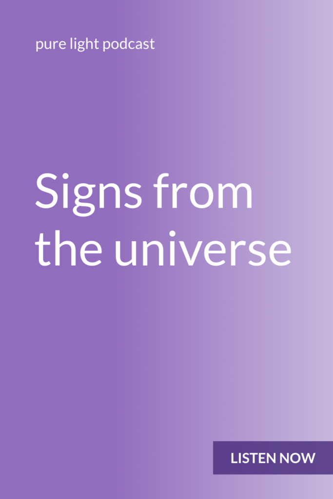 Ever find yourself saying, I just need a sign? Looking for a sign outside of you can be a way of not listening to the signs inside of you. #purelightpodcast | ailikuutan.com