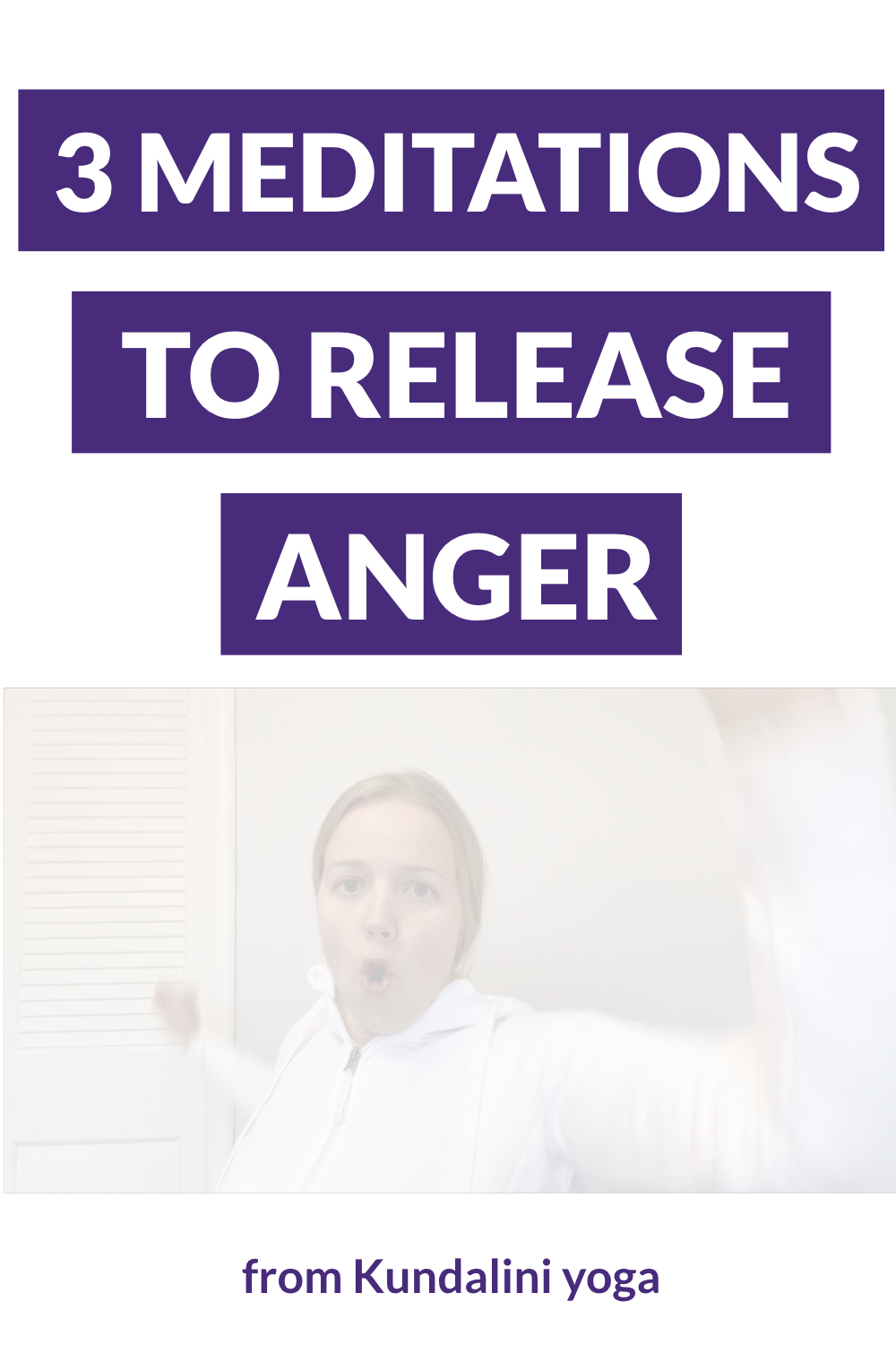 3 meditations to release anger